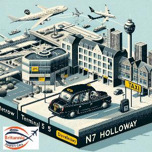 Taxi Heathrow Airport Terminal 5 to N7 Holloway