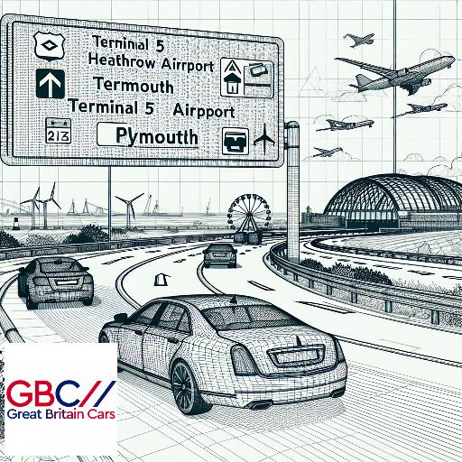 Taxi Heathrow Airport Terminal 5 to Plymouth