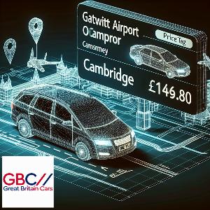 Taxi to/from Gatwick Airport to Cambridge Transfer only £144.80