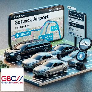 Taxi to/from Gatwick Airport to Reading Transfer only £92.80