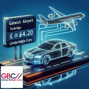 Taxi to/from Gatwick Airport to Tonbridge Transfer only £64.20