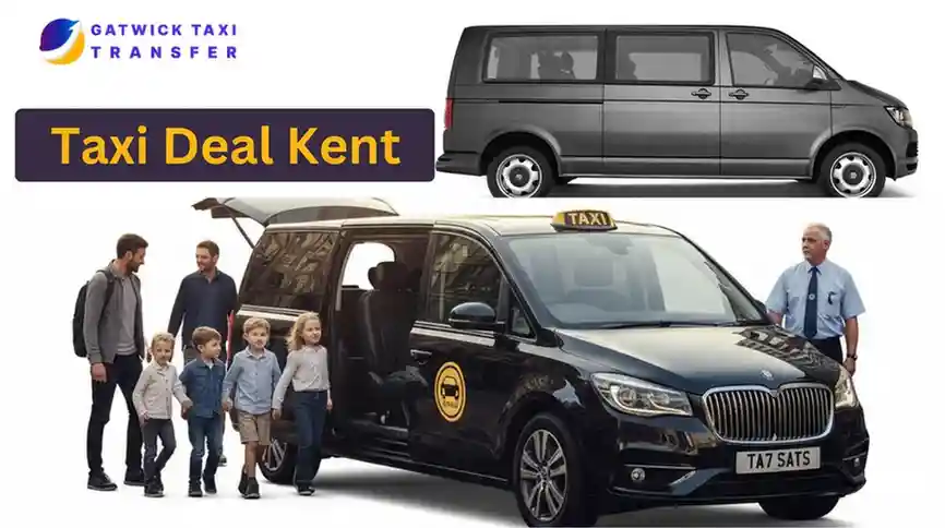 Taxi Deal Kent | Reliable & Affordable Minicab Services