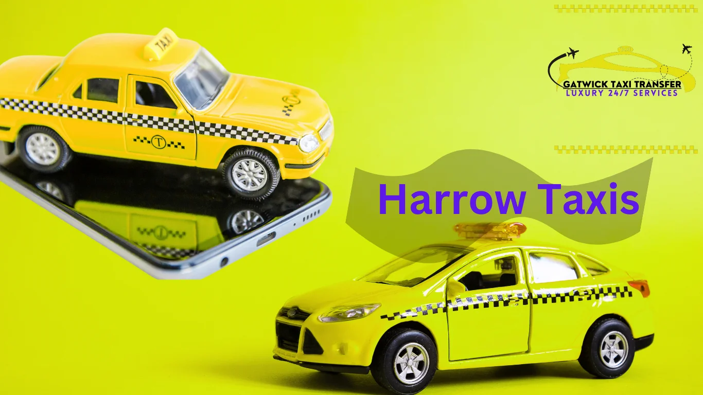 Harrow Taxis - Reliable Harrow Minicabs & Cab Service | Airport Transfers