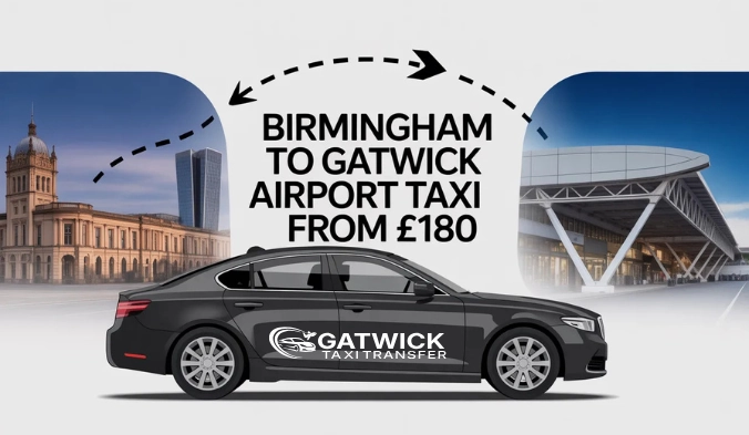 Birmingham to Gatwick Airport Taxi