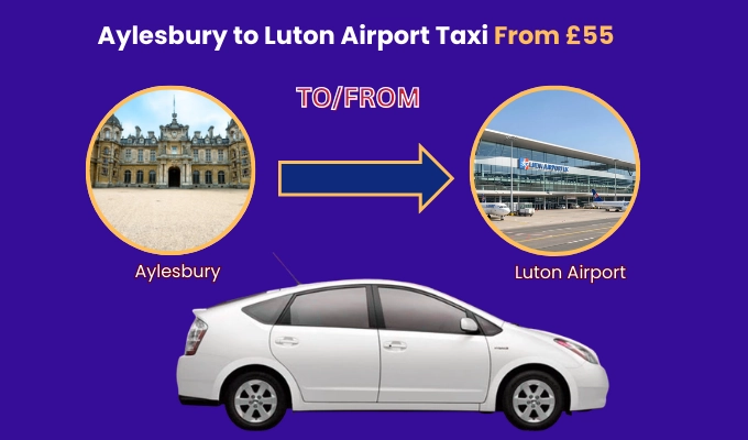 Taxi from Aylesbury to Luton Airport Transfer