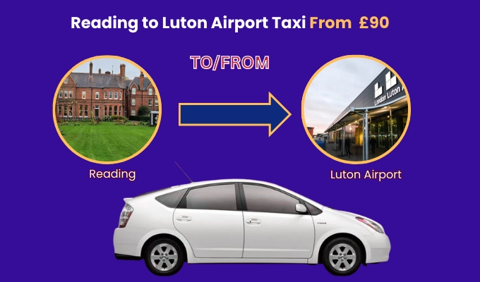 Taxi from Reading to Luton Airport