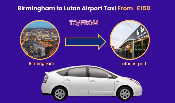Taxi from Birmingham to Luton Airport Transfer