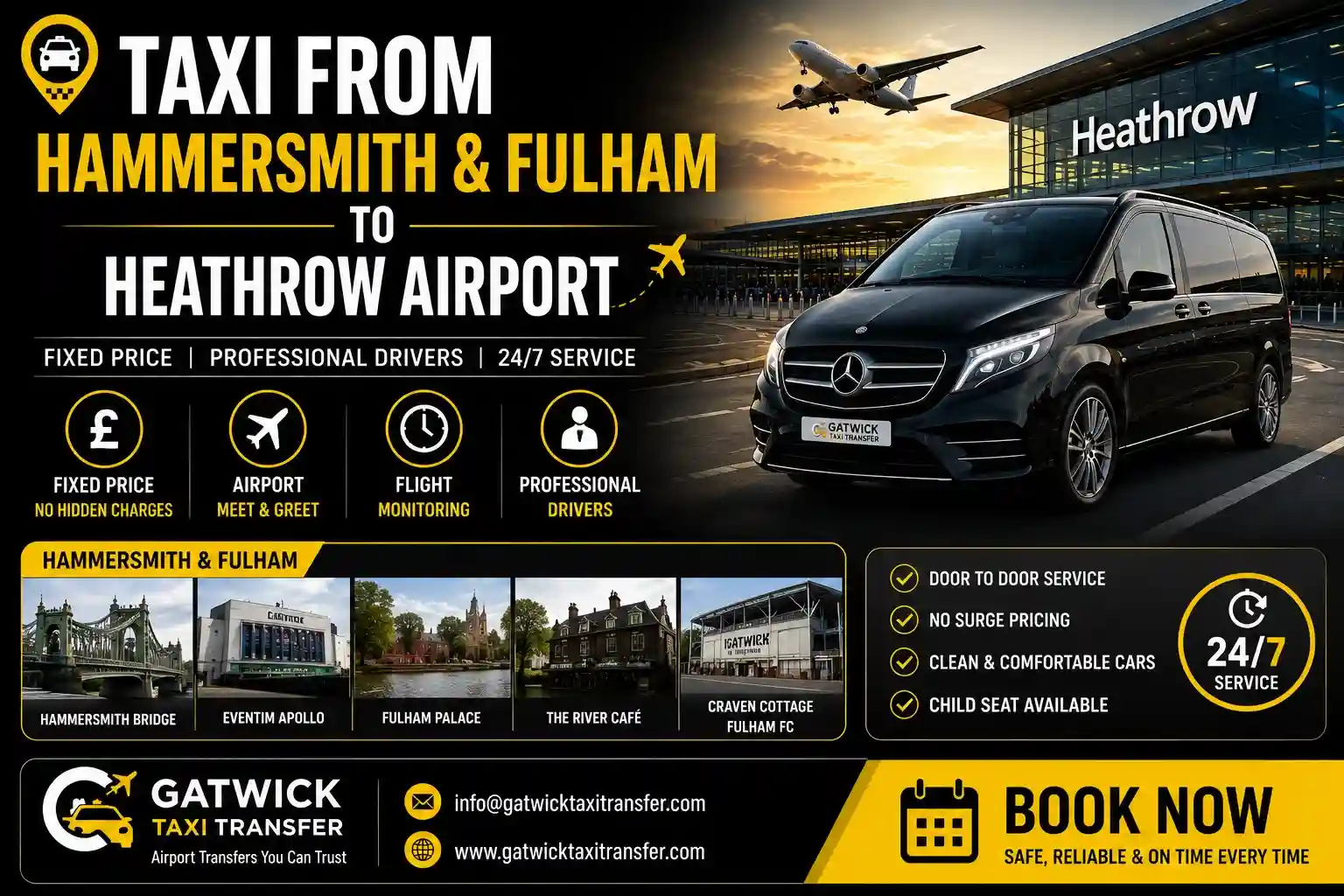 Pre-booked taxi from Hammersmith W6 Shepherd Bush W12 Fulham SW6 to Heathrow Airport — A4 M4 direct, fixed price, Gatwick Taxi Transfer