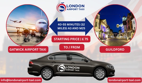 Taxi Guildford to Gatwick Airport