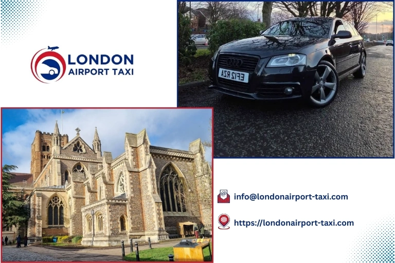London Airport Taxi - Stansted to St Albans transfer