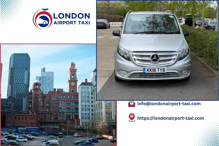 Professional taxi service from Manchester to Heathrow Airport